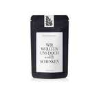Bio-Tee | Wir wollten uns doch nichts schenken